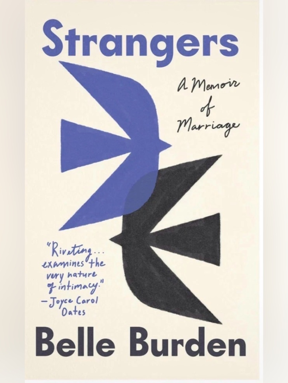 Strangers  A Memoir of Marriage  by Belle Burden PB